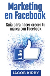 Abbildung von: Marketing en Facebook - Rivercat Books LLC