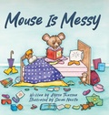 Cover: Mouse is Messy - Peasantry Press
