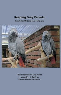 Abbildung von: Keeping Gray Parrots - tolino media