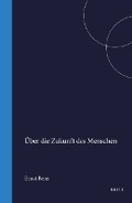 Cover: UEber die Zukunft des Menschen - Brill