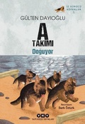 Cover: Iz S&uuml;r&uuml;c&uuml; K&ouml;pekler 1 - A Takimi Doguyor - Yapi Kredi Yayinlari YKY
