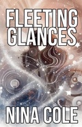 Cover: Fleeting Glances - Nina Cole