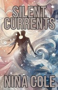 Cover: Silent Currents - Nina Cole