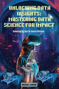 Enlarge image Cover: Unlocking Data Insights - Michael Lawson