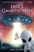 Cover: Lock's Galactic Mess - Evolved Publishing