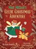 Cover: Mary McCrary's Celtic Christmas Adventure - Irish Dance Fairy Publishing