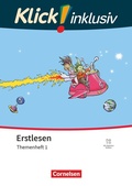 Cover: Klick! Erstlesen - Grundschule/F&ouml;rderschule - Klick! inklusiv: Themenhefte f&uuml;r Lernende mit F&ouml;rderbedarf - 1.-4. Schuljahr - Cornelsen Verlag
