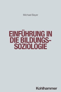 Abbildung von: Einführung in die Bildungssoziologie - Kohlhammer