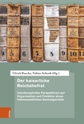 Abbildung von: Der kaiserliche Reichshofrat - Böhlau