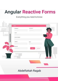 Enlarge image Cover: Angular Reactive Forms - Abdelfattah Ragab