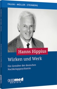 Abbildung von: Hanns Hippius Wirken und Werk - ecomed Storck