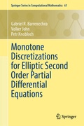 Cover: Monotone Discretizations for Elliptic Second Order Partial Differential Equations - Springer