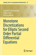 Cover: Monotone Discretizations for Elliptic Second Order Partial Differential Equations - Springer