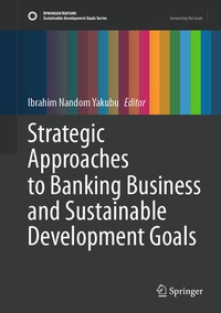 Abbildung von: Strategic Approaches to Banking Business and Sustainable Development Goals - Springer