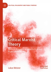 Enlarge image Cover: Critical Marxist Theory - Palgrave Macmillan