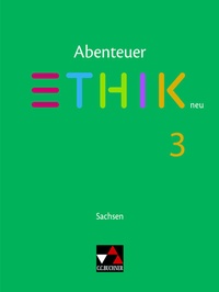Abbildung von: Abenteuer Ethik - Sachsen - neu / Abenteuer Ethik Sachsen 3 - neu - Buchner, C.C.
