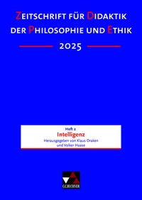 Abbildung von: Zeitschrift für Didaktik der Philosophie und Ethik (ZDPE) / ZDPE Ausgabe 02/2025 - Buchner, C.C.