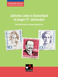 Abbildung von: Buchners Kolleg. Themen Geschichte / Jüdisches Leben in Deutschland - Buchner, C.C.