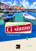 Cover: Ci siamo B / Ci siamo B Pr&uuml;fungstraining 2 - Buchner, C.C.