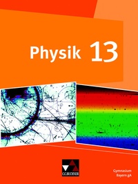 Abbildung von: Physik - Gymnasium Bayern Sek II / Physik Bayern 13 - Buchner, C.C.