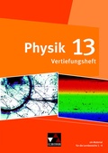 Cover: Physik - Gymnasium Bayern Sek II / Physik Bayern 13 Vertiefungsheft - Buchner, C.C.