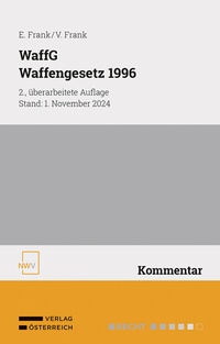 Abbildung von: WaffG Waffengesetz 1996 - NWV im Verlag Österreich GmbH