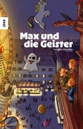Cover: Max und die Geister - SJW Schweiz. Jugendschriftenwerk