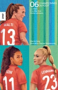 Cover: Championnes de foot 06 - SJW Schweiz. Jugendschriftenwerk