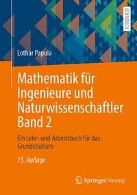 Abbildung von: Mathematik für Ingenieure und Naturwissenschaftler Band 2 - Springer Vieweg