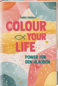Cover: Colour your life - Butzon & Bercker