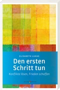 Cover: Den ersten Schritt tun - Butzon & Bercker