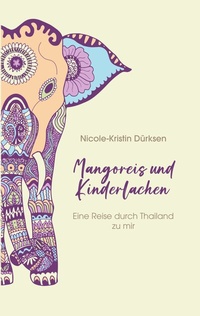 Abbildung von: Mangoreis und Kinderlachen - BoD - Books on Demand