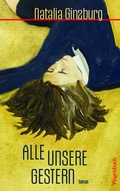 Cover: Alle unsere Gestern - Wagenbach