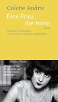 Cover: Eine Frau, die trinkt - Wagenbach
