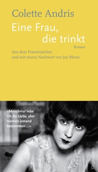 Abbildung von: Eine Frau, die trinkt - Wagenbach