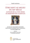 Cover: &Ecirc;tre saint au milieu du XIIe si&egrave;cle. La Vita prima de Bernard de Clairvaux - EOS Verlag
