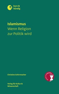 Abbildung von: Islamismus - Verlag für Kultur und Wissenschaft