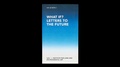 Cover: WHAT IF? Letters to the Future - Vexer Verlag GmbH