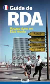 Enlarge image Cover: Guide de RDA - DDR Museum Verlag