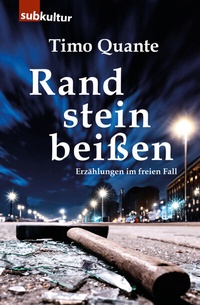 Abbildung von: Randsteinbeißen - edition subkultur