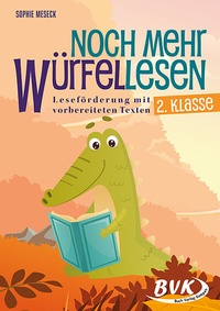 Abbildung von: Noch mehr Würfellesen 2. Klasse - BVK Buch Verlag Kempen