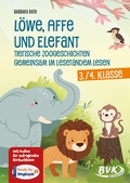 Cover: L&ouml;we, Affe und Elefant - Tierische Zoogeschichten gemeinsam im Lesetandem lesen - BVK Buch Verlag Kempen