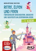 Cover: Ritter, Elfen und Feen - Fantastische Geschichten, Gedichte und Sachtexte im Lesetandem lesen - BVK Buch Verlag Kempen