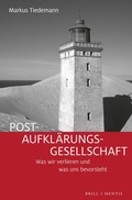 Cover: Post-Aufkl&auml;rungs-Gesellschaft - Brill Deutschland