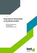 Cover: Potenziale f&uuml;r Photovoltaik an Bundesfernstra&szlig;en - Fachverlag NW in Carl Ed. Sch&uuml;nemann KG