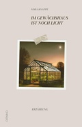 Cover: Im Gew&auml;chshaus ist noch Licht - Omnino Verlag