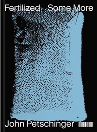 Enlarge image Cover: John Petschinger - Verlag für moderne Kunst