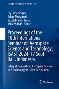 Abbildung von: Proceedings of the 10th International Seminar on Aerospace Science and Technology; ISAST 2024; 17 September, Bali, Indonesia - Springer
