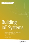 Abbildung von: Building IoT Systems - Apress
