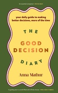 Cover: The Good Decision Diary - Penguin Life